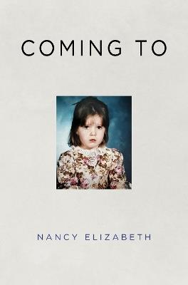 Coming To - Nancy Elizabeth - cover