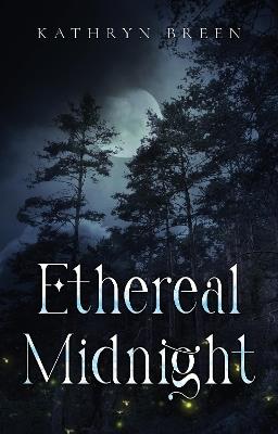 Ethereal Midnight - Kathryn Breen - cover