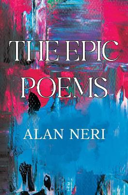 The Epic Poems - Alan Neri - cover