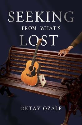 Seeking From What's Lost - Oktay Ozalp - cover