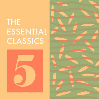 The Essential Classics: Volume 5