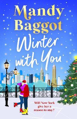 Winter With You: A BRAND NEW escapist winter romance from Mandy Baggot for 2026 - Mandy Baggot - cover