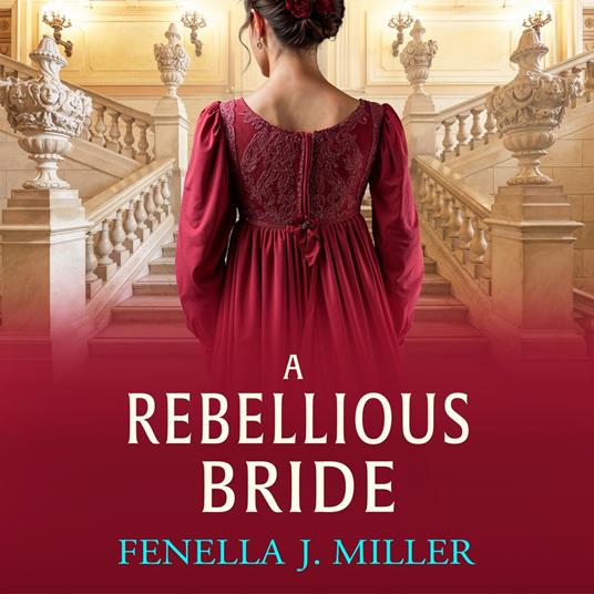 A Rebellious Bride