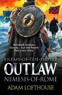 Outlaw: Nemesis of Rome: Discover the new action-packed thriller from Adam Lofthouse - Adam Lofthouse - cover