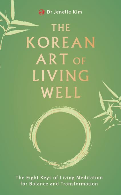The Korean Art of Living Well