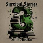 3 Stories - Survival Stories Set in America