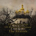 Russian Literature - The Golden Age - The Realists - A Short Story Collection