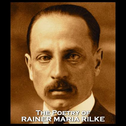 Poetry of Rainer Maria Rilke, The