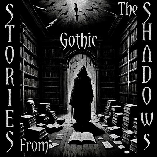 Stories From The Shadows – Gothic