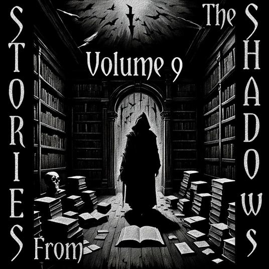 Stories From The Shadows - Volume 9