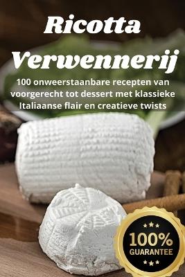 Ricotta Verwennerij - Ivo Van Dijk - cover