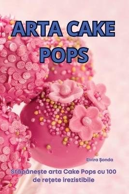 Arta Cake Pops - Elvira Sonda - cover