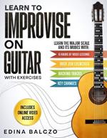 Learn to Improvise on Guitar with Exercises