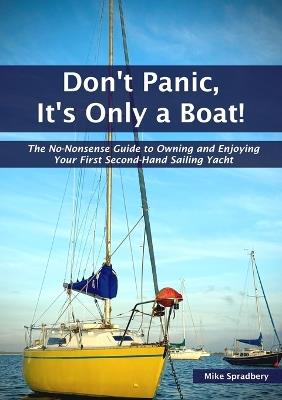 Don't Panic, It's Only a Boat! - Mike Spradbery - cover