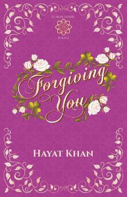Forgiving You - Hayat Khan - cover