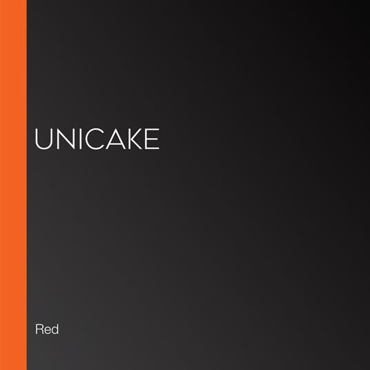 Unicake