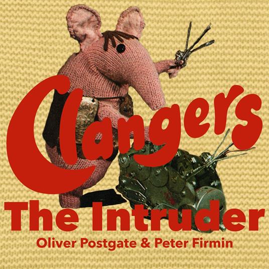 Clangers - The Intruder