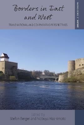 Borders in East and West: Transnational and Comparative Perspectives - cover