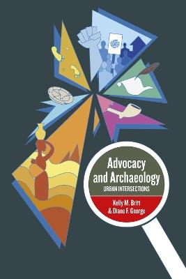Advocacy and Archaeology: Urban Intersections - cover