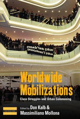 Worldwide Mobilizations: Class Struggles and Urban Commoning - cover
