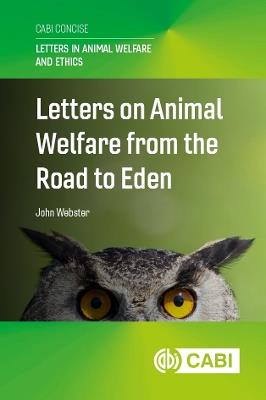 Letters on Animal Welfare from the Road to Eden - John Webster - cover