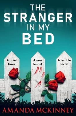 The Stranger in My Bed - Amanda McKinney - cover