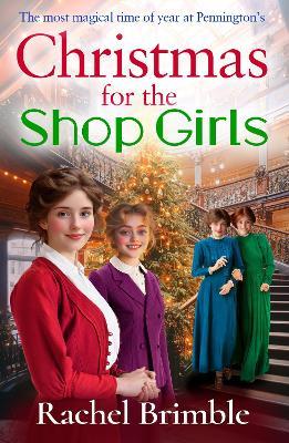 Christmas for the Shop Girls: A BRAND NEW heartwarming and uplifting festive read from Rachel Brimble - Rachel Brimble - cover