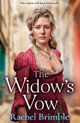 The Widow's Vow: A powerful and atmospheric Victorian drama of love, loss and starting over from Rachel Brimble - Rachel Brimble - cover