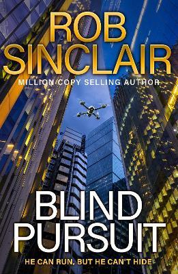 Blind Pursuit: The BRAND NEW high-stakes espionage thriller from Rob Sinclair for 2026 - Rob Sinclair - cover