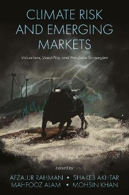 Climate Risk and Emerging Markets: Valuation, Volatility, and Portfolio Strategies - cover