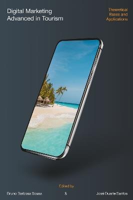 Digital Marketing Advanced in Tourism: Theoretical Bases and Applications - cover