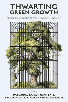 Thwarting Green Growth: Perspectives on Barriers to Pro-environmental Behaviors - cover