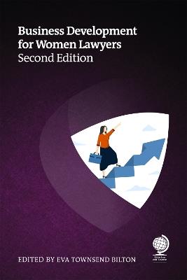 Business Development for Women Lawyers, Second Edition - Rachel Brushfield,Natasha Innocenti,Pam Loch - cover
