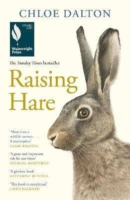 Raising Hare: The heart-warming true story of an unlikely friendship - Chloe Dalton - cover