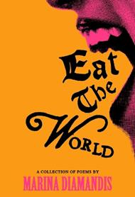 Eat the World: A Collection of Poems