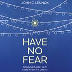 Have No Fear