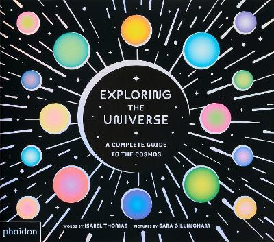 Exploring the universe. A complete guide to the cosmos - Isabel Thomas - copertina