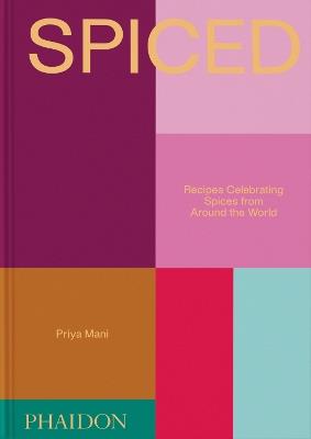 Spiced - Priya Mani - copertina