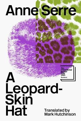 A Leopard-Skin Hat - Anne Serre - cover