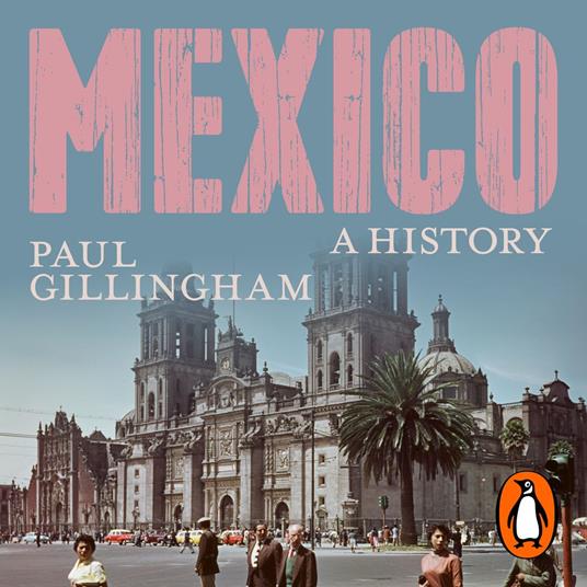 Mexico: A History