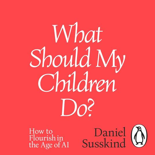 What Should My Children Do?