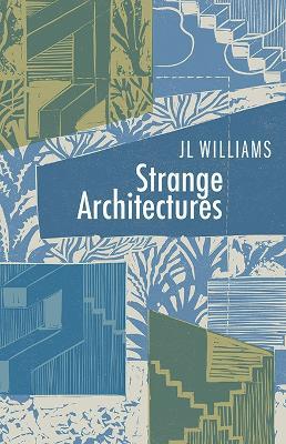 Strange Architectures - JL Williams - cover