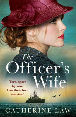 The Officer's Wife: A heartbreaking WW2 historical novel from Catherine Law - Catherine Law - cover