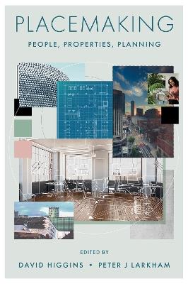 Placemaking: People, Properties, Planning - cover