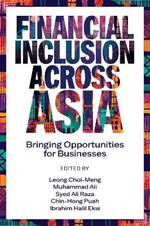 Financial Inclusion Across Asia: Bringing Opportunities for Businesses