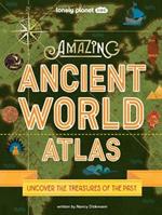 Lonely Planet Kids Amazing Ancient World Atlas 1 1