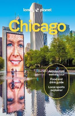 Lonely Planet Chicago - Lonely Planet,Karla Zimmerman,Lauren Keith - cover