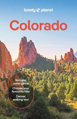 Lonely Planet Colorado - Lonely Planet,Liza Prado,Nicole Hagg - cover