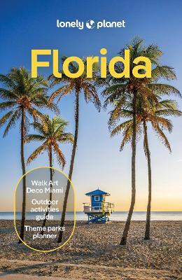 Lonely Planet Florida - Lonely Planet,David Gibb,Sarah Etinas - cover