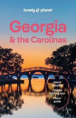 Lonely Planet Georgia & the Carolinas - Lonely Planet,Amy C Balfour,Rachel Chang - cover